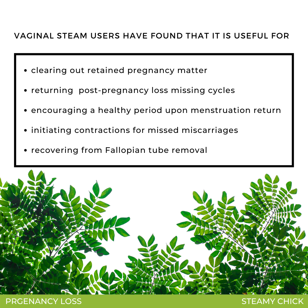 Benefits of Pelvic Steam for Pregnancy Loss Steamy Chick Institute